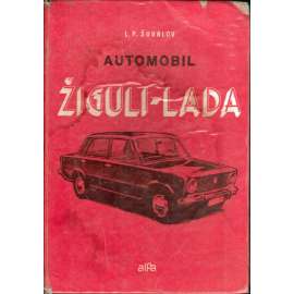 Automobil Žiguli-Lada (automobilismus, technický popis, příručka, mj. motor, karosérie; Slovensky)