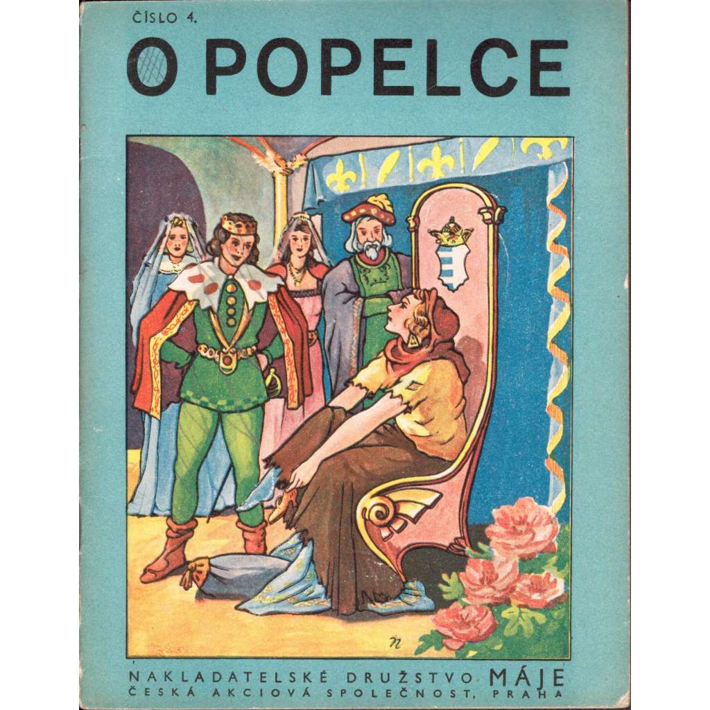 O Popelce (edice: Malé pohádky Máje) [pohádka, Popelka]