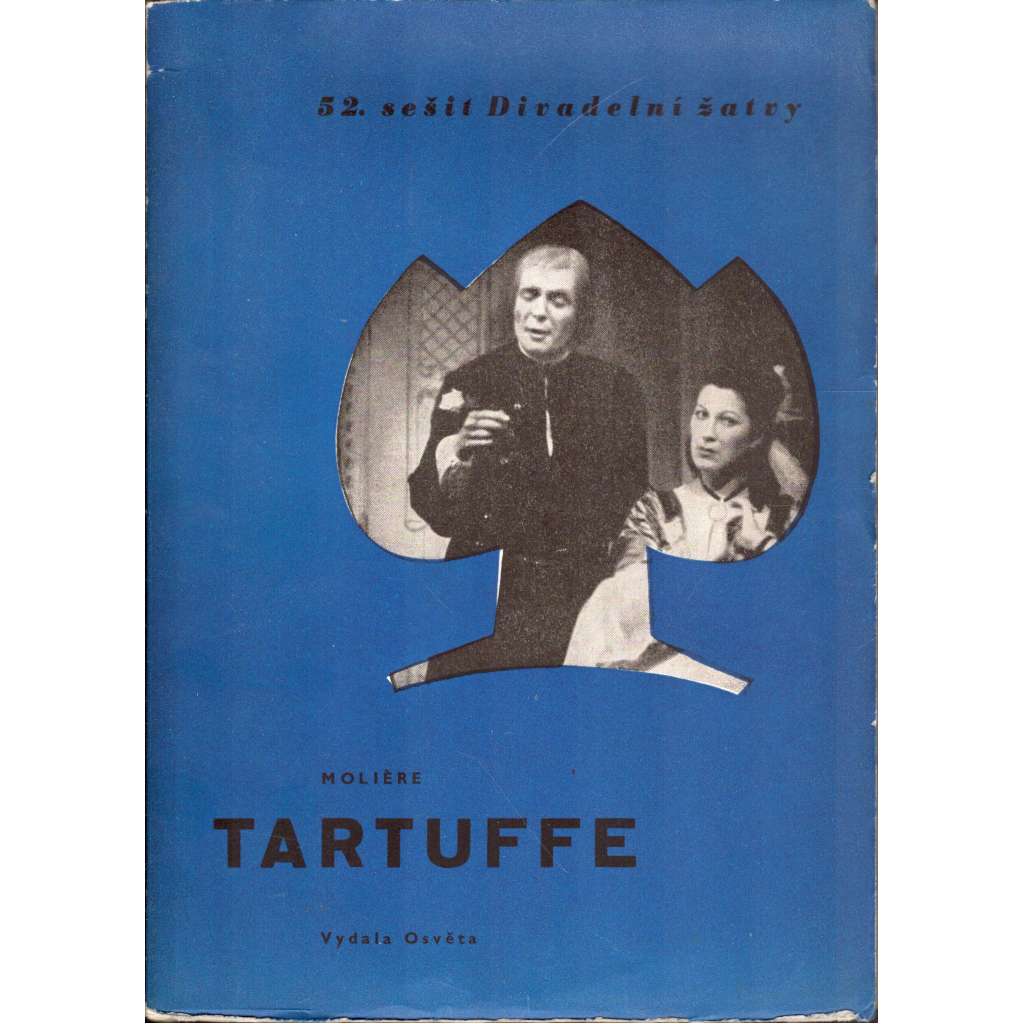 Tartuffe. Komedie (edice: Divadelní žatva, sv. 52) [divadelní hra]