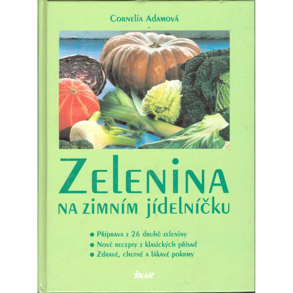 Zelenina na zimním jídelníčku (kuchařka, recepty)