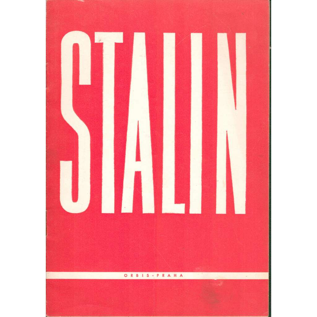 Stalin (Josef Visarionovič Stalin, životopis, komunismus)
