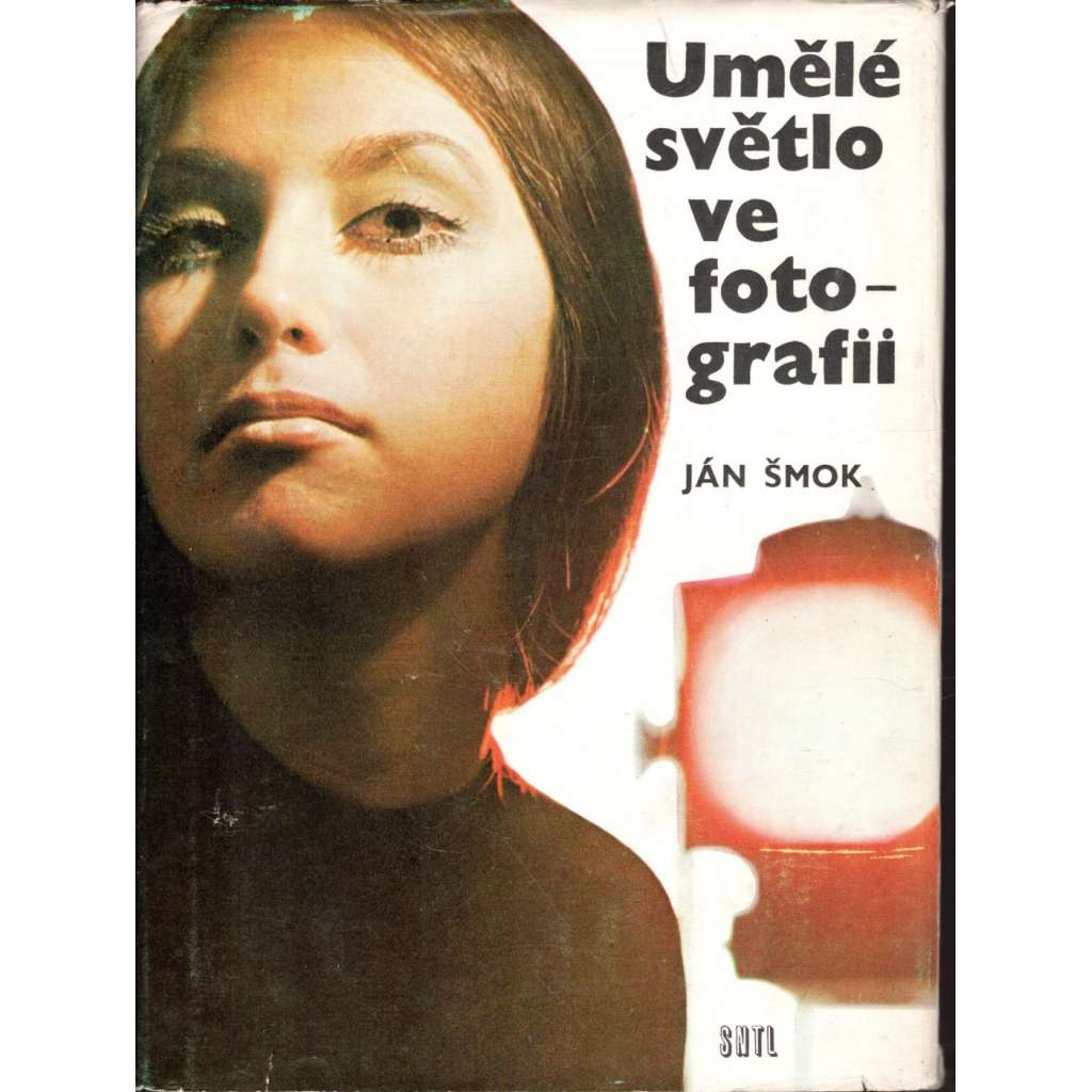 Umělé světlo ve fotografii (fotografování, fotografie, příručka