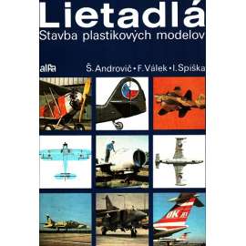 Lietadlá. Stavba plastikových modelov (Letadla, modelářství)