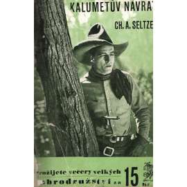 Kalumetův návrat (edice: Nové cíle) [dobrodružství, divoký západ]