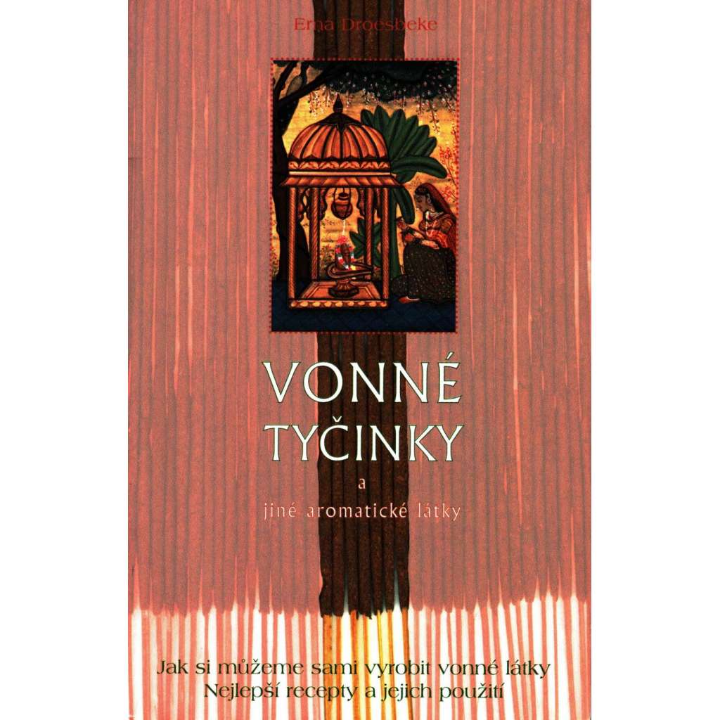 VONNÉ TYČINKY A JINÉ AROMATICKÉ LÁTKY
