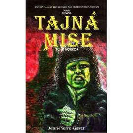 Tajná mise (edice: Sci-fi horror) [sci-fi; obálka Daniel Sodoma)