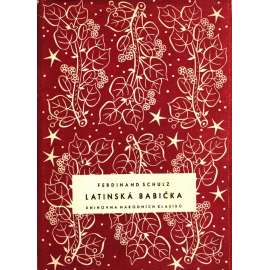 Latinská babička (edice: Knihovna národních klasiků, sv. V.) [román]