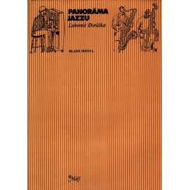 Panorama jazzu [jazz, dějiny a vývoj jazzové hudby, světové i české, hudebníci, interpreti]