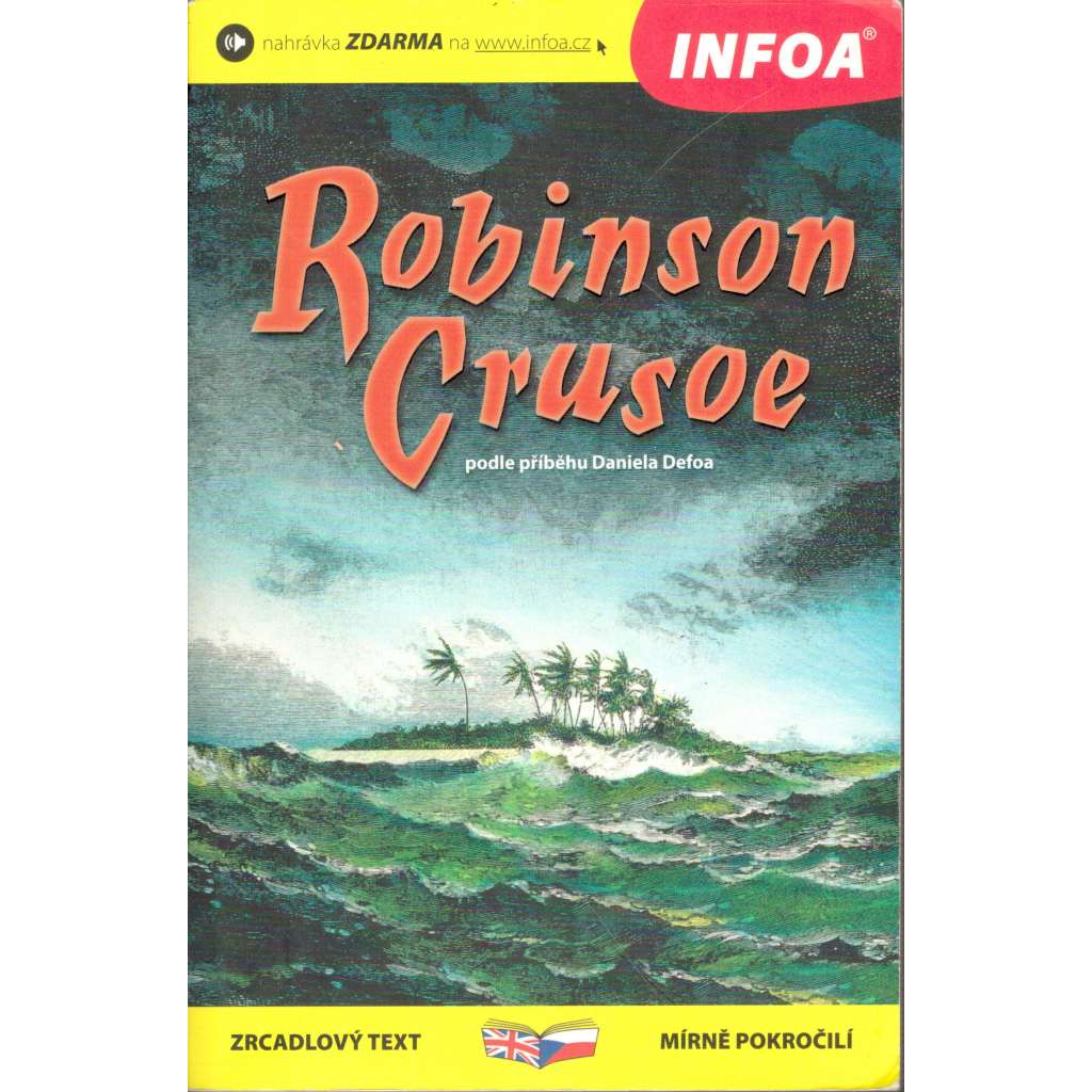ROBINSONI CRUSOE (Zrcadlový text - čeština - angličtina)