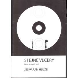 Stejné večery. Sbírka písňových textů (poezie, Semily, obsahuje CD)