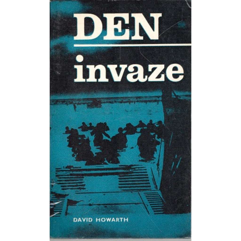 DEN INVAZE (2. sv. válka)