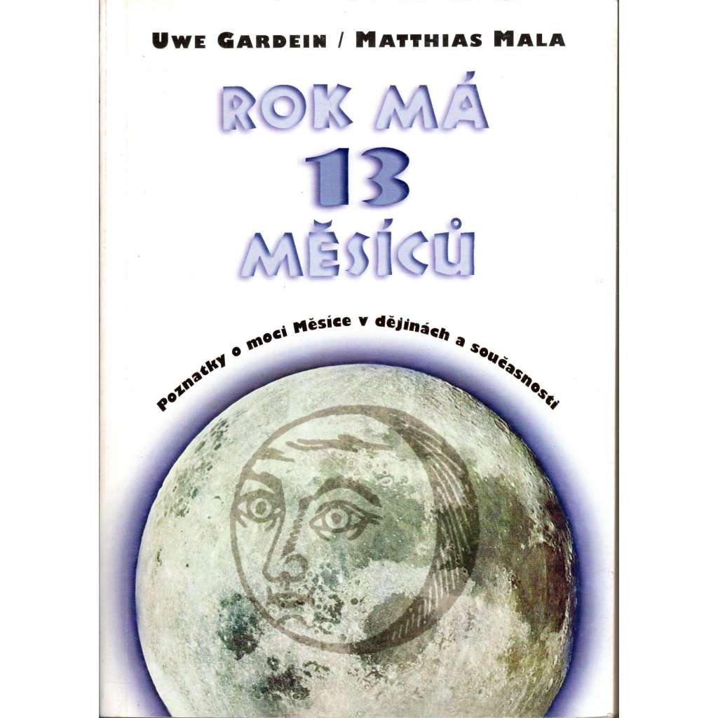 Rok má 13 měsíců (mytologie, Měsíc, okultismus)