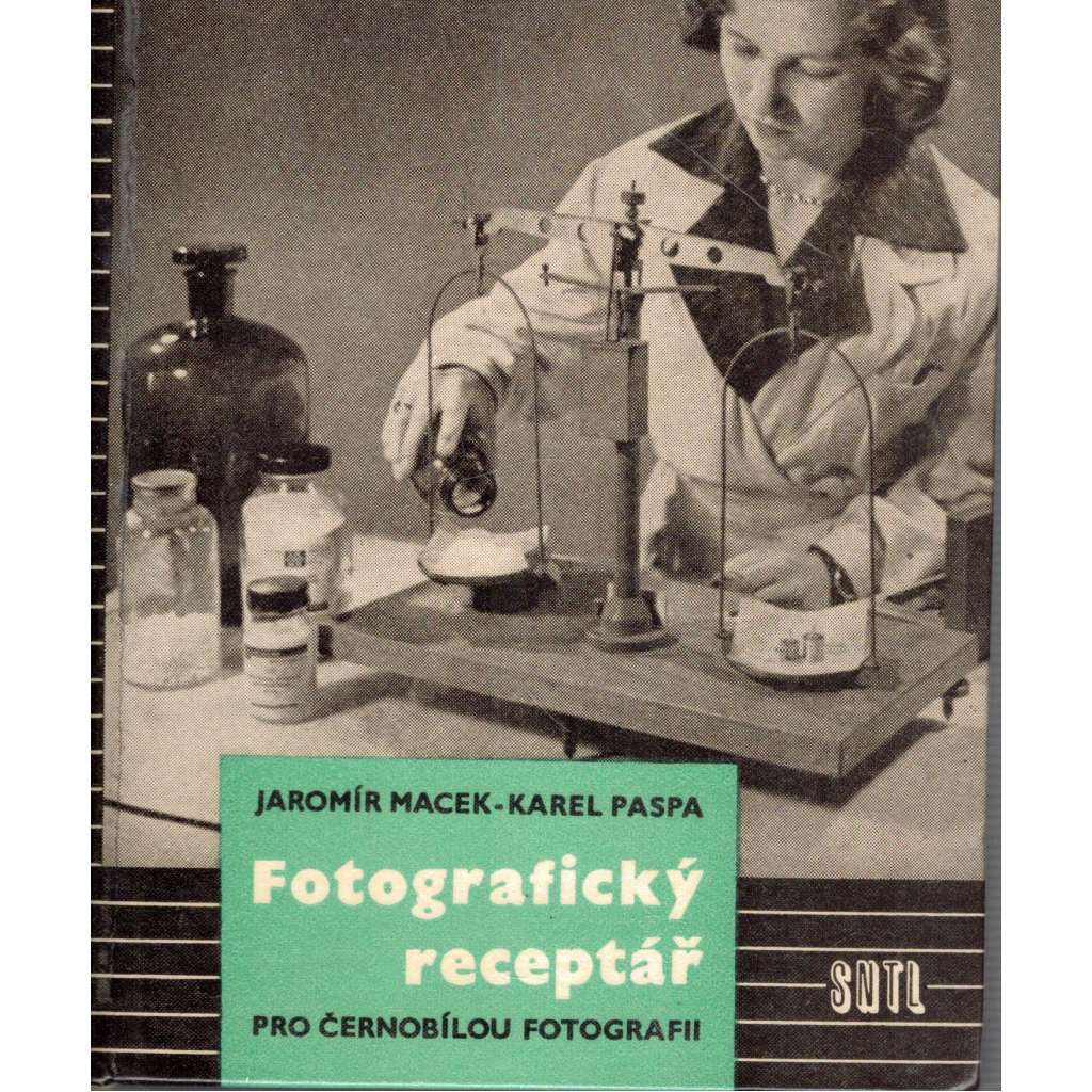 Fotografický receptář pro černobílou fotografii (fotografování, fotografie, příručka)