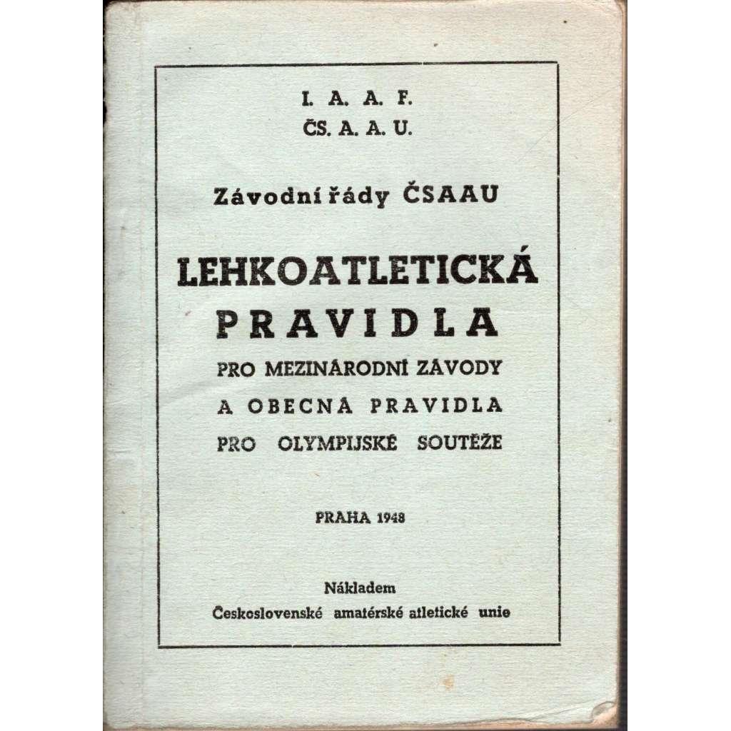 1. LEHKOATLETICKÁ PRAVIDLA