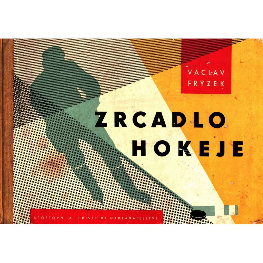 Zrcadlo hokeje. Názorná metodika ledního hokeje (lední hokej, příručka, pravidla)