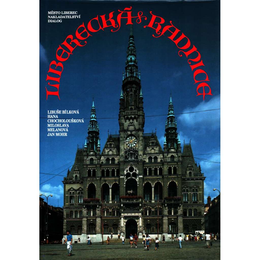 LIBERECKÁ RADNICE (Liberec)