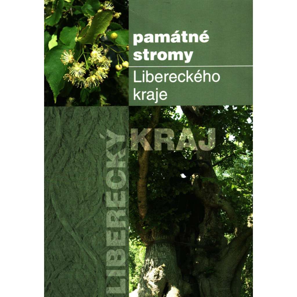 Památné stromy Libereckého kraje (Liberec, příroda, památný strom)