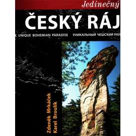 JEDINEČNÝ ČESKÝ RÁJ