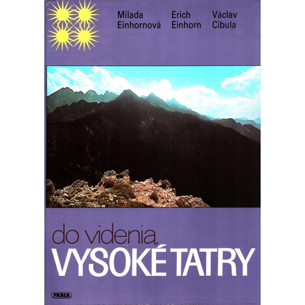 DO VIDENIA, VYSOKÉ TATRY