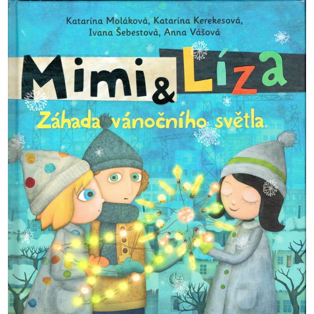 Mimi & Líza. Záhada vánočního světla (pohádka)