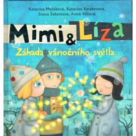 Mimi & Líza. Záhada vánočního světla (pohádka)