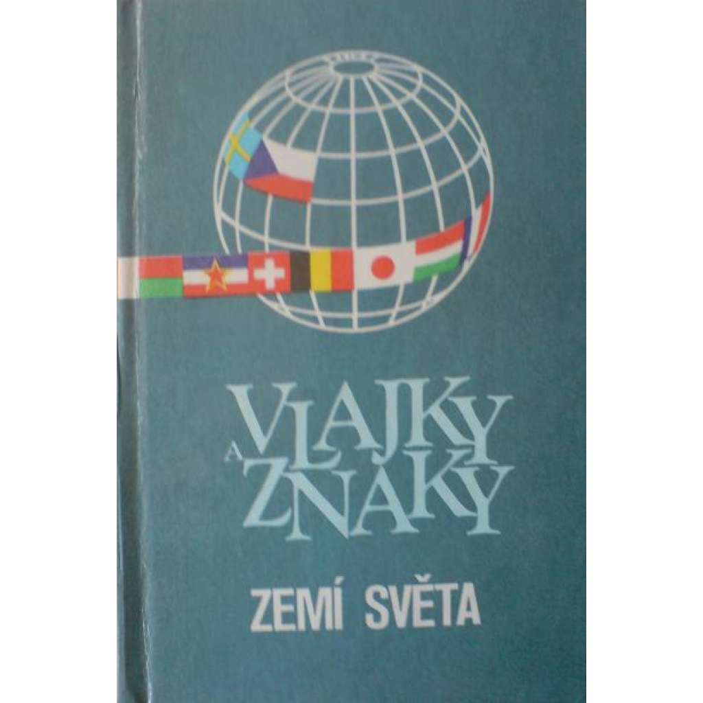 Vlajky a znaky zemí světa (encyklopedie, vlajky)