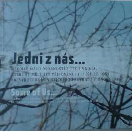 JEDNI Z NÁS (Komunismus, převrat, únor 1948)