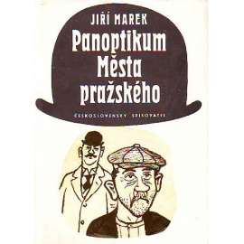 Panoptikum Města pražského (detektivky, krimi, Praha, ilustrace Kamil Lhoták)
