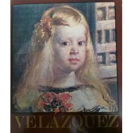 Velázquez 1599-1660 (Diego Velázquez, malířství, baroko, barokní umění, Španělsko)