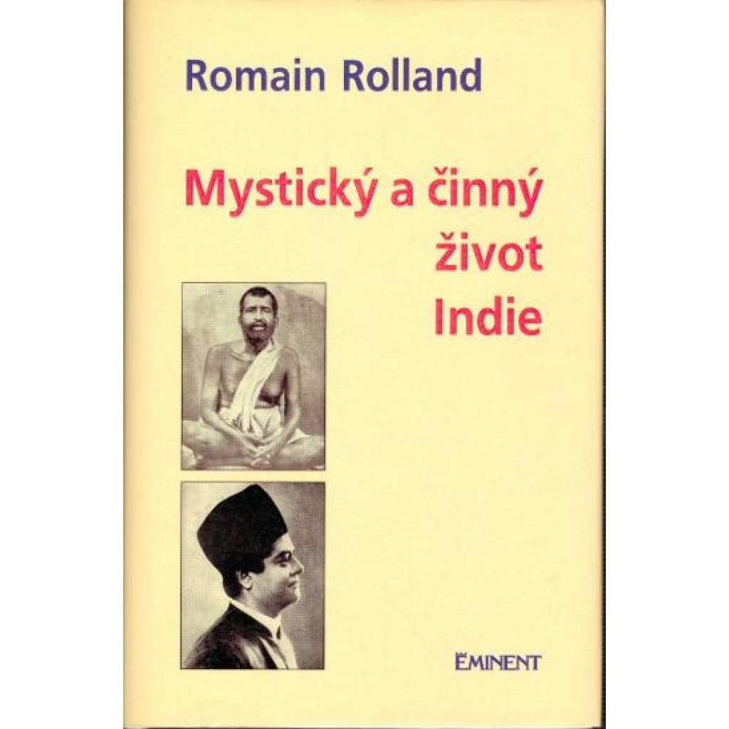 Mystický a činný život dnešní Indie (studie, náboženství, kultura, mj. Vivekananda, Ramakrišna)