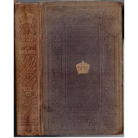 Lives of the Princesses of England from the Norman Conquest; sv. III [Životy anglických princezen od dobytí Normany]