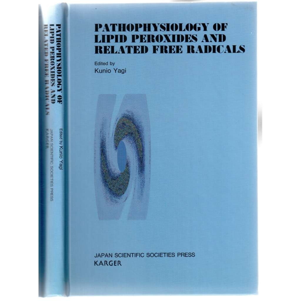 Pathophysiology of Lipid Peroxides and Related Free Radicals [lipidové peroxidy a volné radikály]