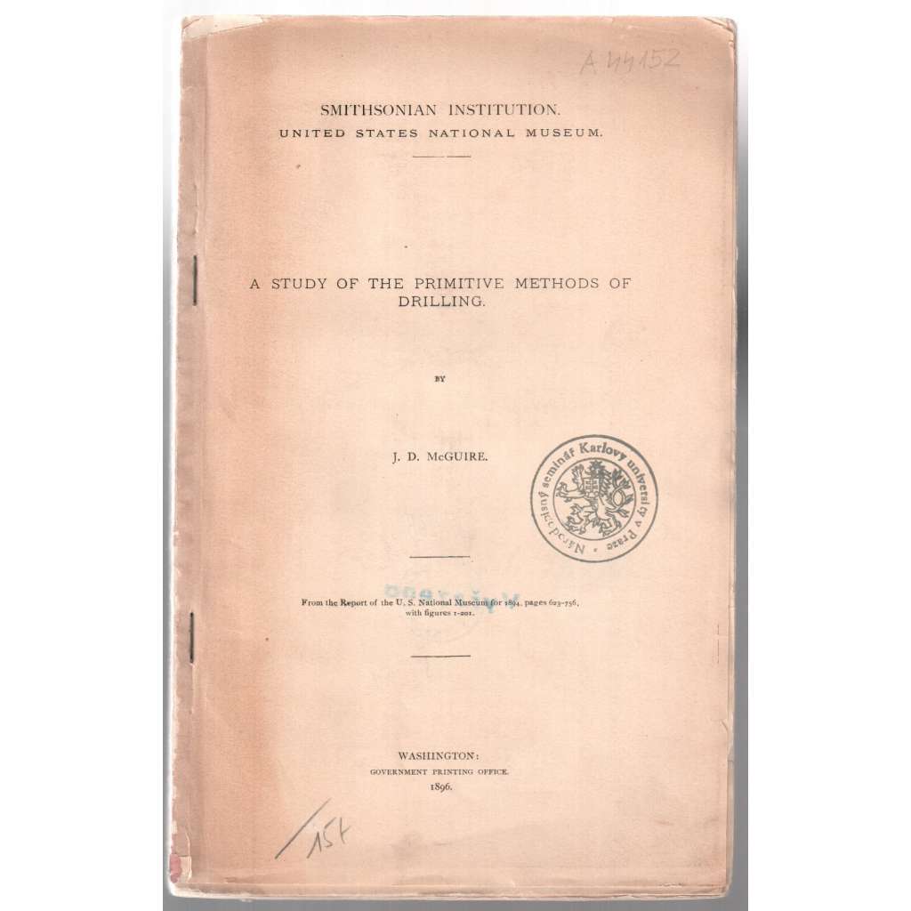 A Study of the Primitive Methods of Drilling [různé historické metody vrtání]