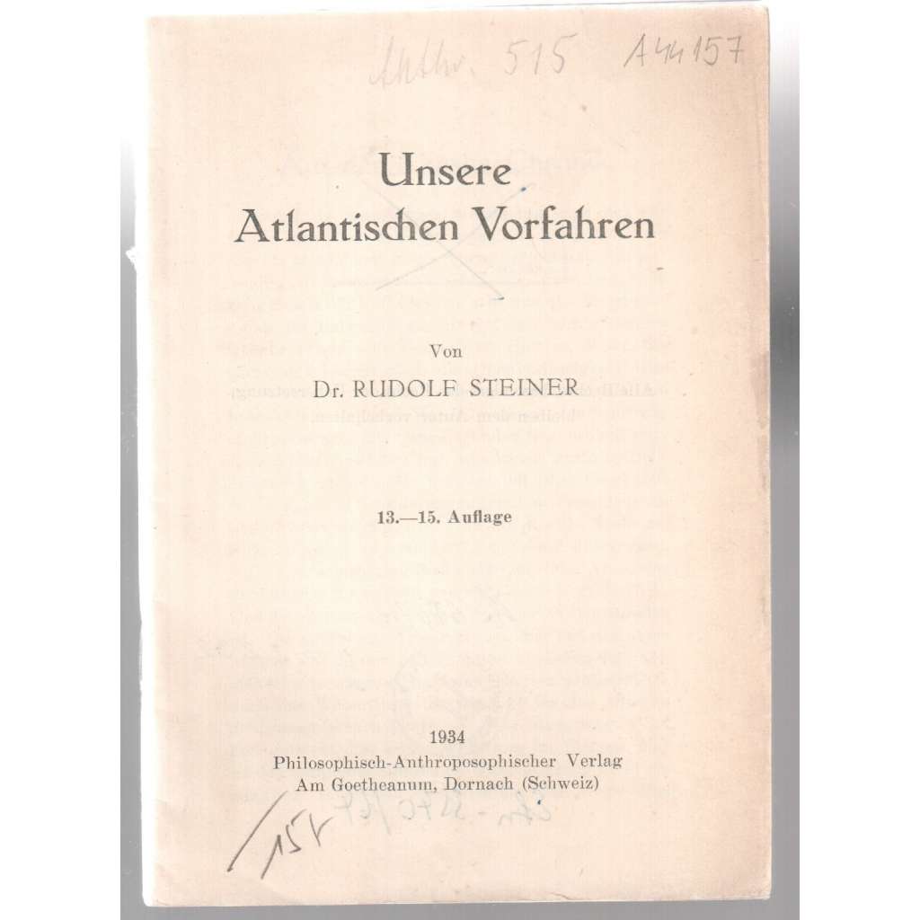 Unsere Antlantischen Vorfahren. 13. - 15. Auflage [Naši atlantští předkové. 13. - 15. vyd.]