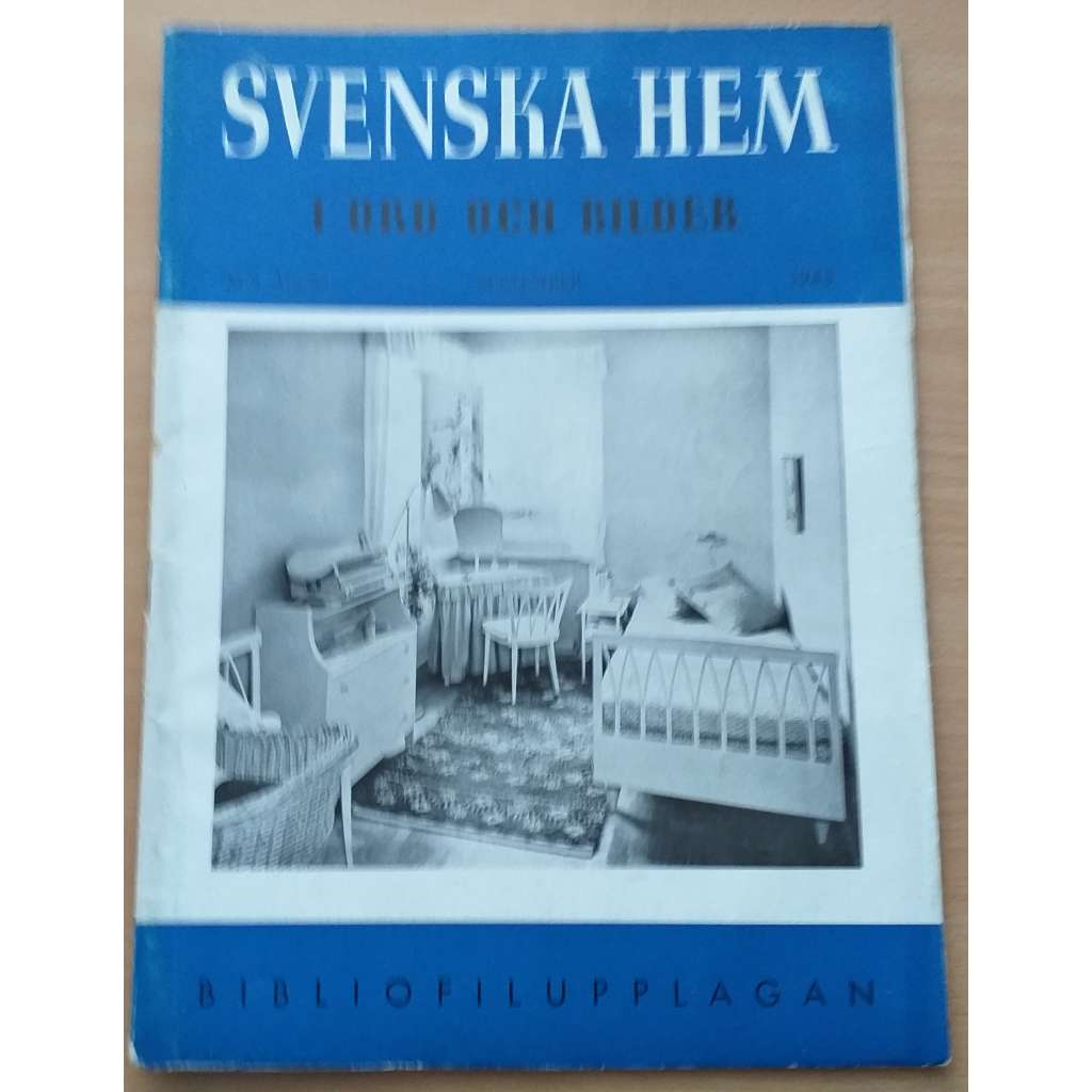 Svenska hem i ord och bilder. Nr. 9  Arg. 33,  september 1945, Bibliofilupplagan [časopis pro dům a domov]
