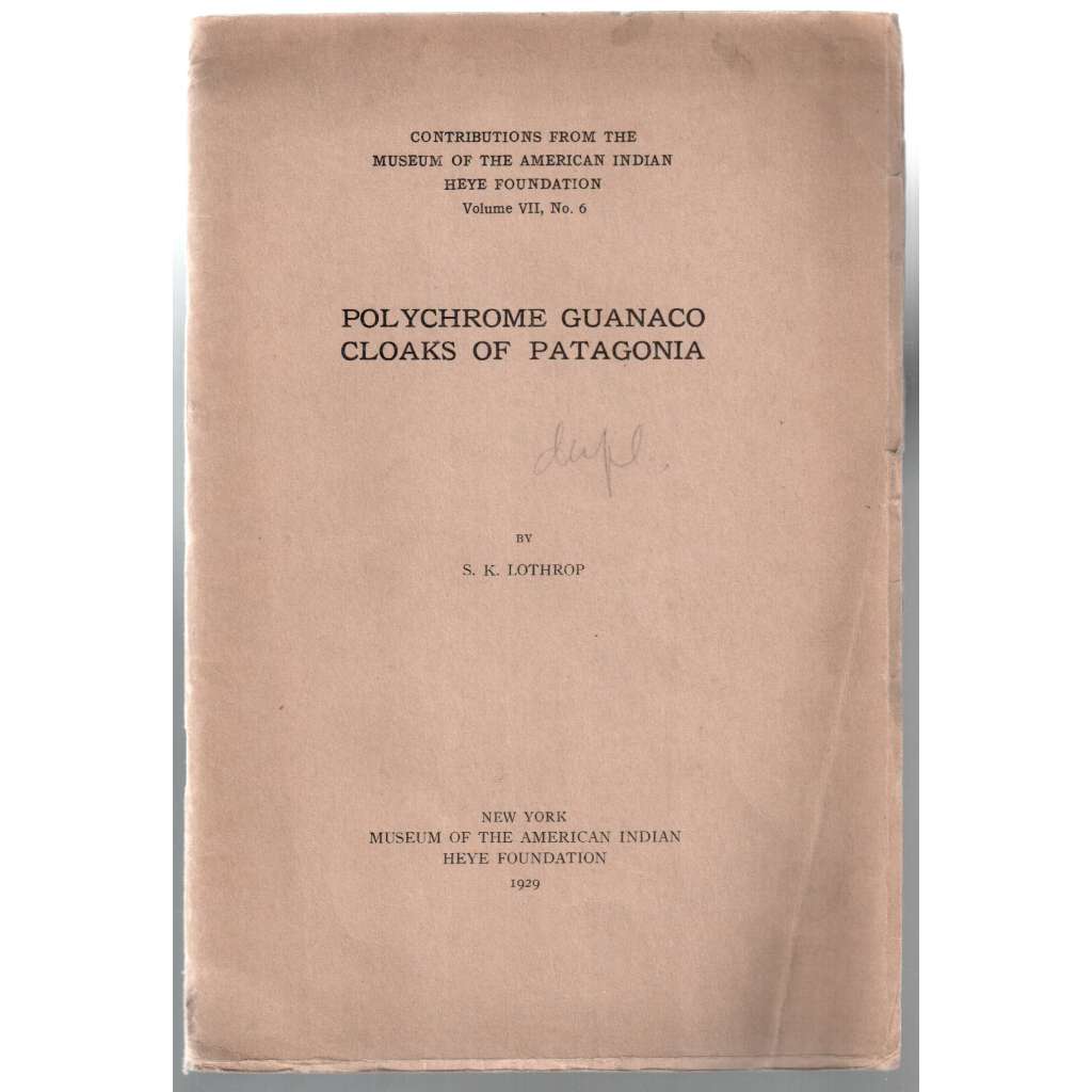 Polychrome Guanaco Cloaks of Patagonia [pláště patagonských indiánů]