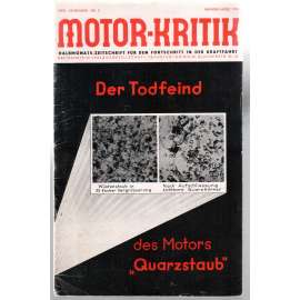 Motor-Kritik. Halbmonats-Zeitschrift für den Fortschritt in der Kraftfahrt [čtrnáctideník pro motorismus]