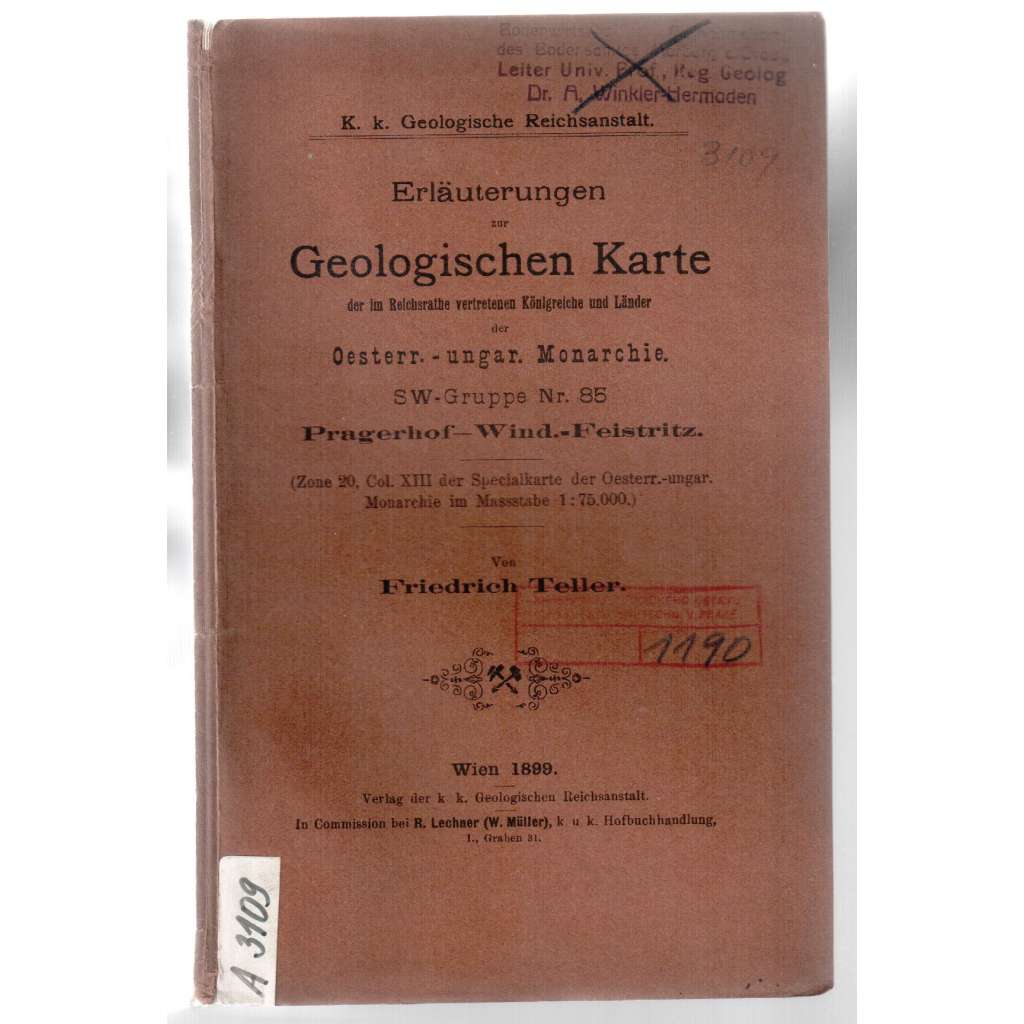 Erläuterungen zur Geologischen Karte ... SW-Gruppe Nr. 85. Pragerhof-Wind.-Feistritz [geologie, Rakousko-Uhersko]
