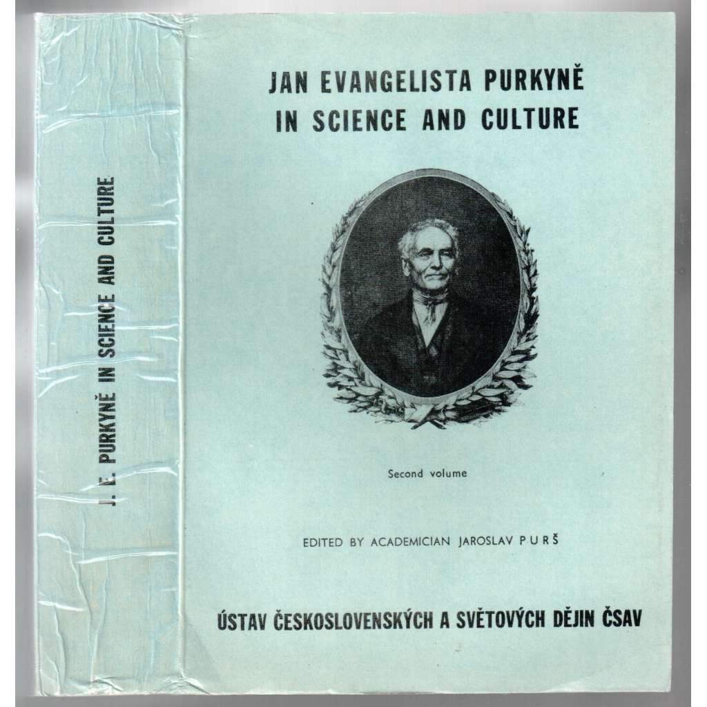 Jan Evangelista Purkyne in Science and Culture. Second volume [příspěvky na konferenci, 2. díl]