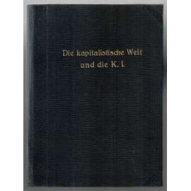Die kapitalistische Welt und die Kommunistische Internationale [Komunistický manifest]