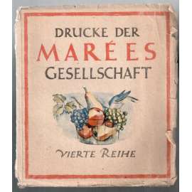 Drucke der Marées-Gesellschaft. Vierte Reihe [tisky]