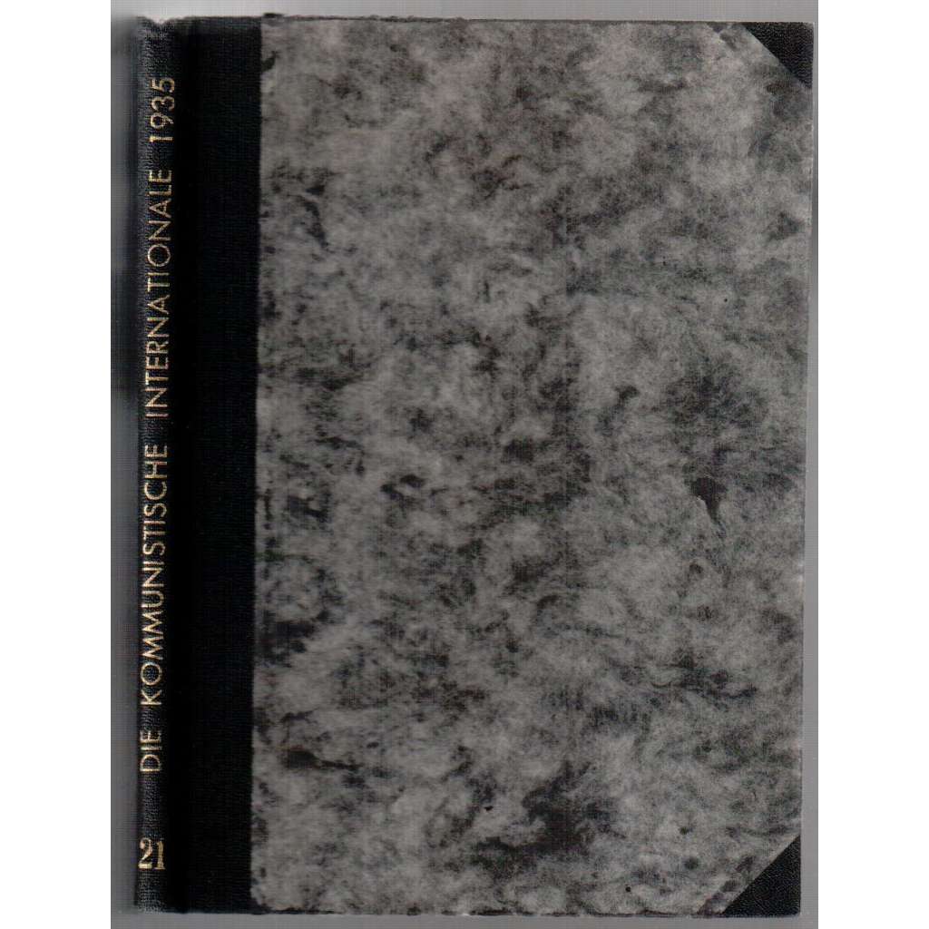 Die Kommunistische Internationale. Heft 21,  Dezember 1935 [komunismus, sešit 21, 1935]