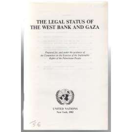 The Legal Status of the West Bank and Gaza [Izrael, Palestina]
