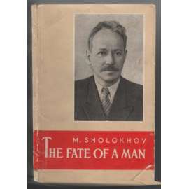 The Fate of a Man [válečná novela]