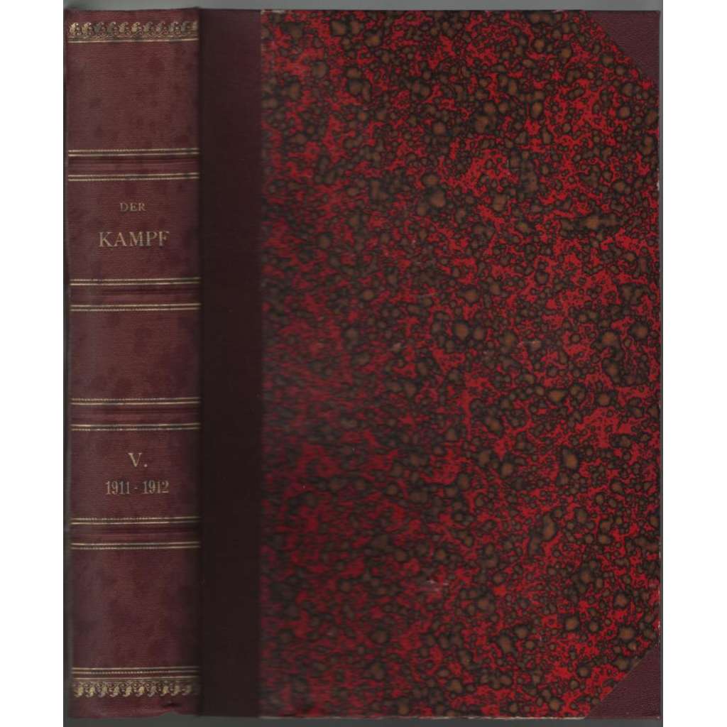 Der Kamp; Vierter Band (Oktober 1910 bis September 1911) [měsíčník rakouské sociální demokracie]