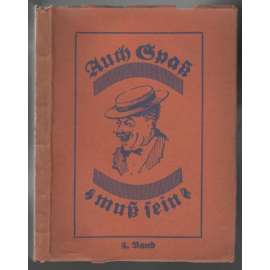 Auch Spaß muß sein. Ein Korb voll guter Witze; 4. Bändchen, I. Auflage, 1. bis 3. Tausend [humor]