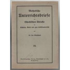 Methodische Unterrichtsbriefe der tschechischen Sprache für Schulen, Kurse und zum Selbstunterricht; 18 [učebnice češtiny]