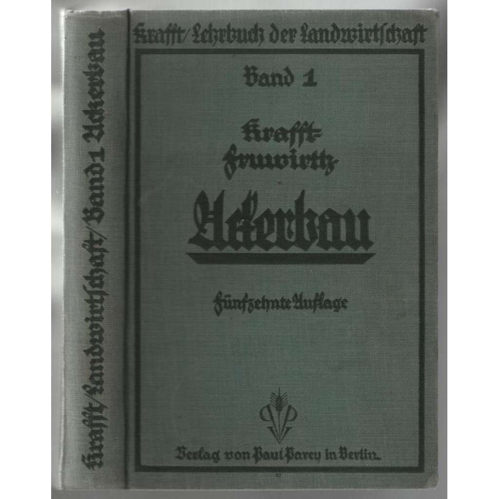 Die Ackerbaulehre [zemědělství]