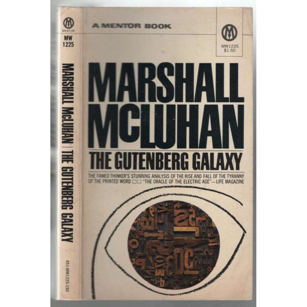 The Gutenberg Galaxy: The Making of Typographic Man [masmedia]