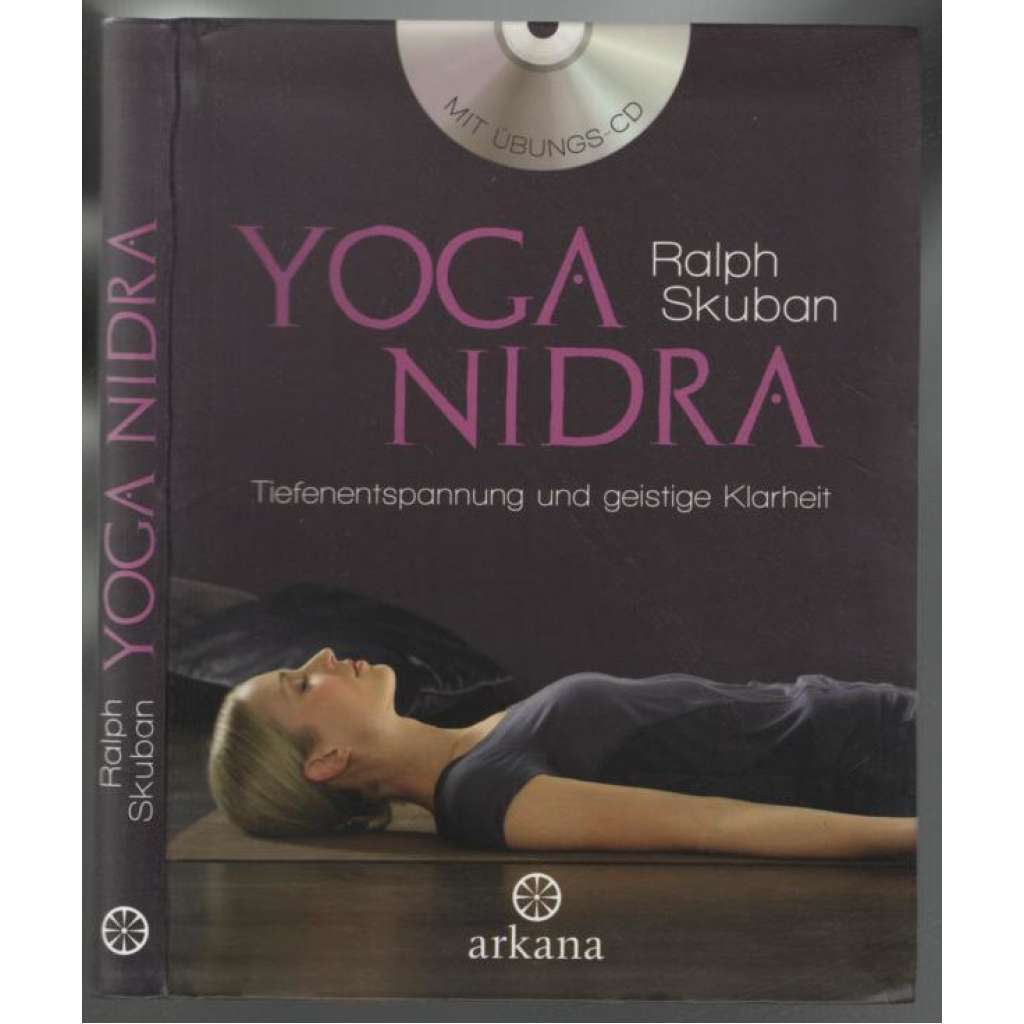 Yoga Nidra. Tiefenentspannung und geistige Klarheit [jóga]